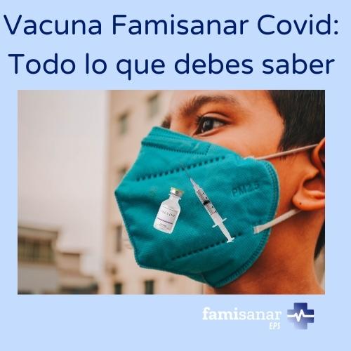 Vacuna Famisanar Covid